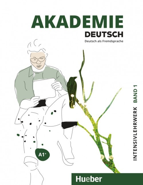 

Akademie Deutsch A1+: Band 1. Intensivlehrwerk mit Audios online