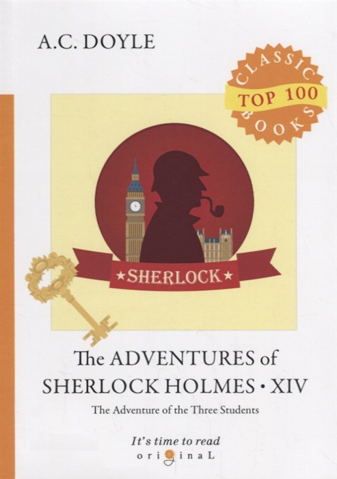 

The Adventures of Sherlock Holmes. Part 14: The Adventure of the Three Students