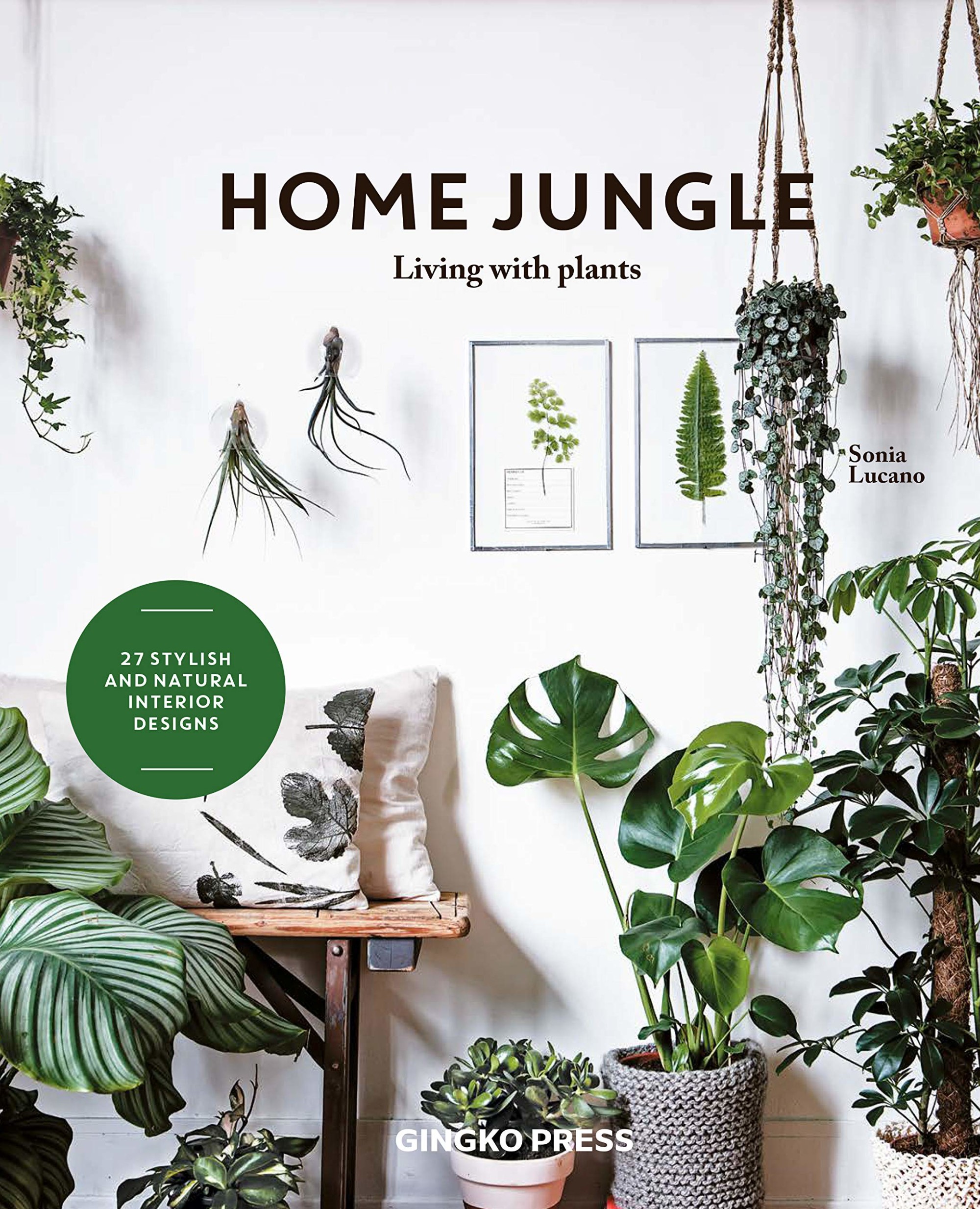 

Home Jungle. Living With Plants