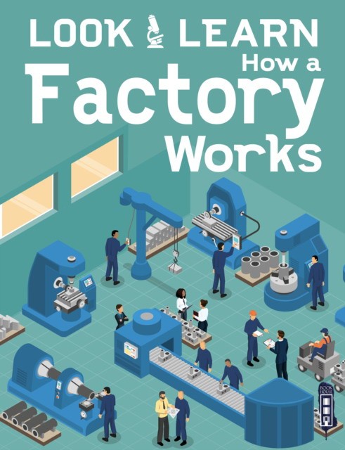 

How a Factory Works