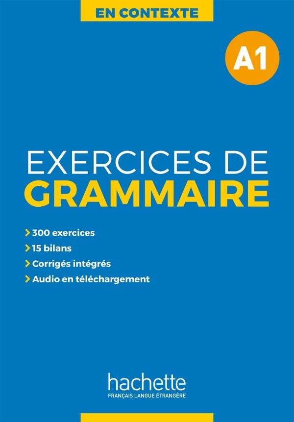

En Contexte A1: Exercices de Grammaire, 9782014016321
