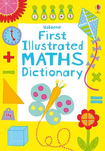 

First Illustrated Maths Dictionary