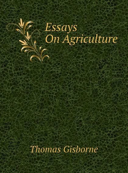 

Essays On Agriculture