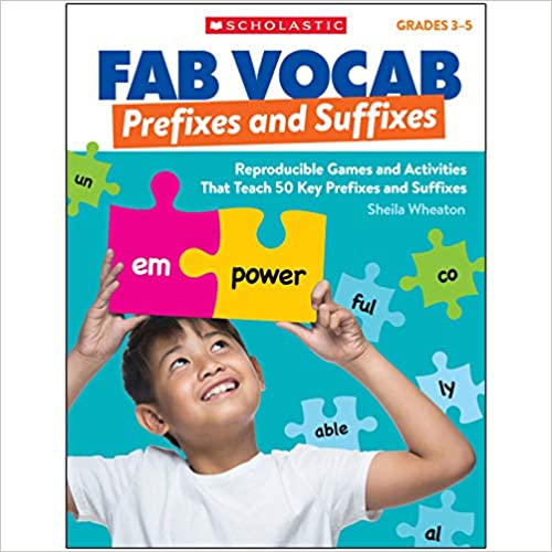 

Fab Vocab: Prefixes&Suffixes: Reproducible Games&Activities