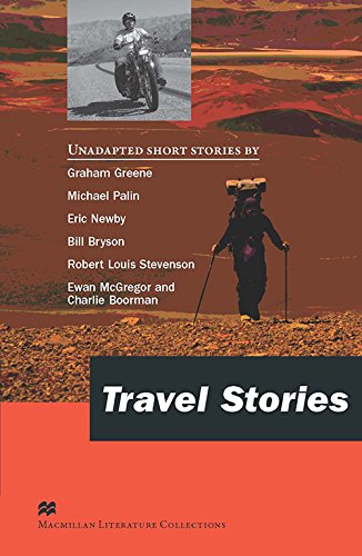 

Macmillan Literature Collections Advanced Travel Stories
