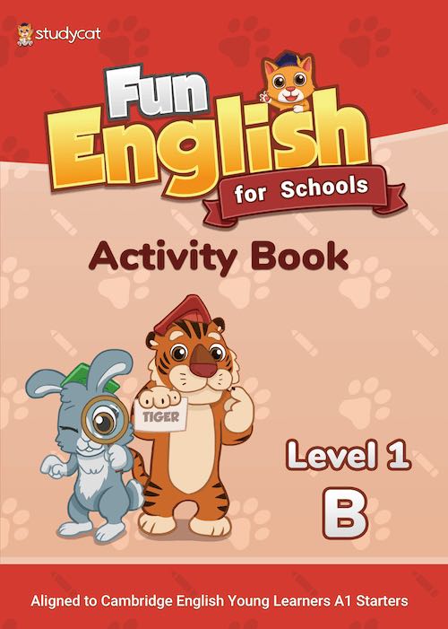 

Fun English for Schools. Activity Book Level 1B