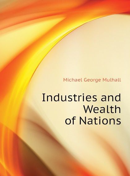 

Industries and Wealth of Nations