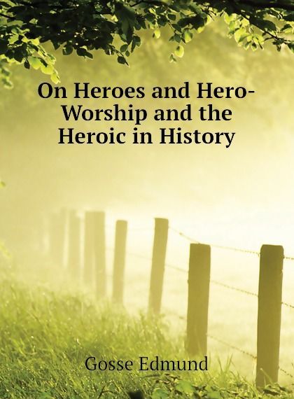 

On Heroes and Hero-Worship and the Heroic in History (1810793)