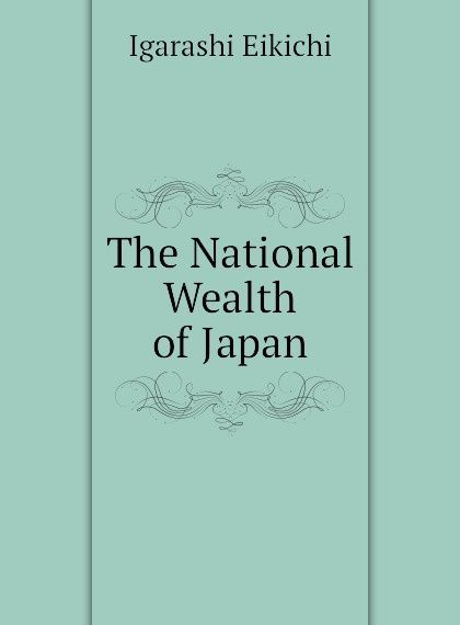 

The National Wealth of Japan
