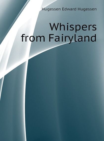 

Whispers from Fairyland