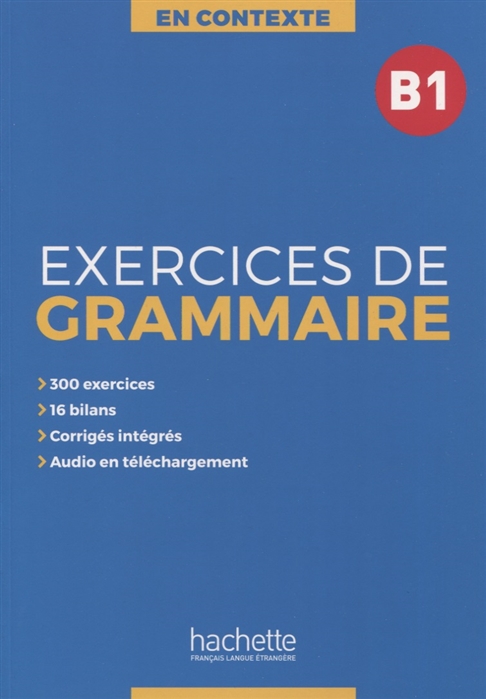 

Exercices de grammaire B1