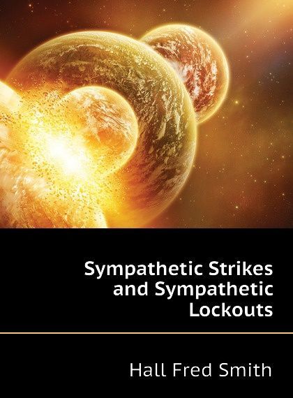 

Sympathetic Strikes and Sympathetic Lockouts (1810962)