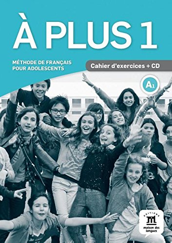 

Aplus 1. Cahier d`exercices (+ Audio CD)