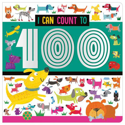 

I Can Count to 100. Board book