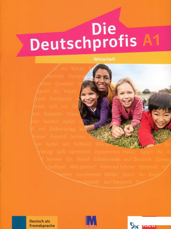 

Die Deutschprofis A1. Зошит-словник. Курс для вивчення німецької мови для дітей (698036)