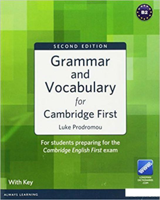 

Grammar and Vocabulary for Cambridge First (2nd Edition) with Answer Key & Longman Dictionaries Online Access (863946)