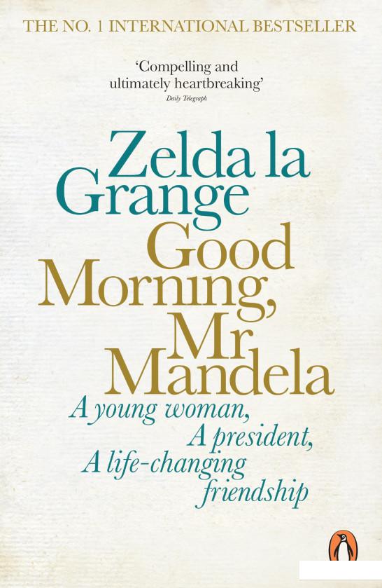 

Good Morning, Mr Mandela (934415)