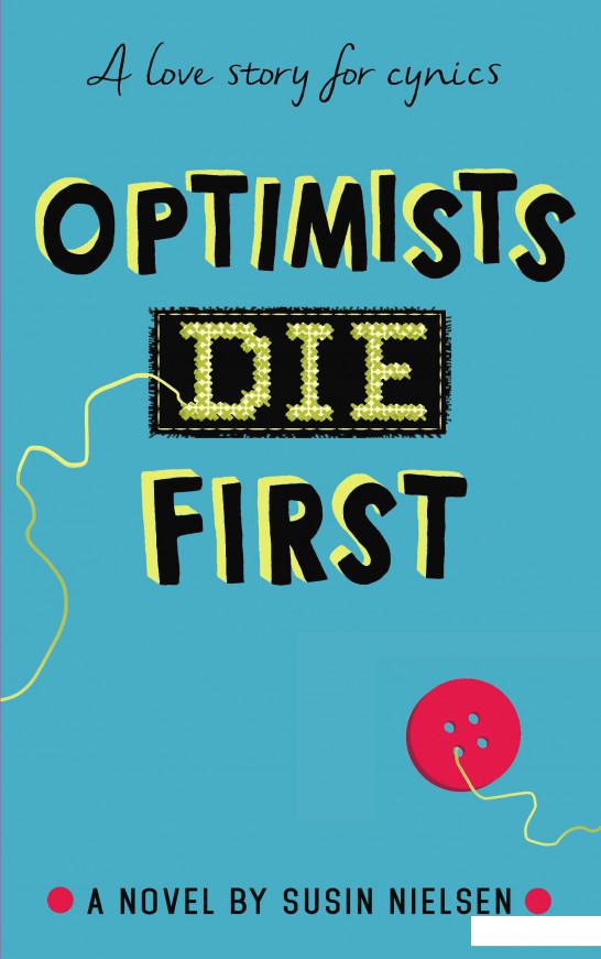 

Optimists Die First (935358)