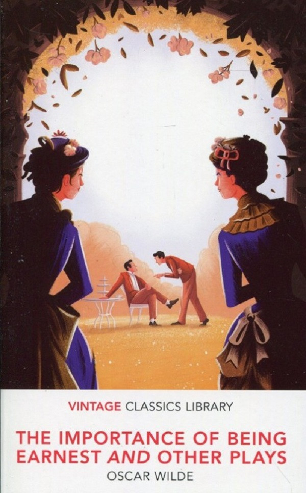 

The Importance of Being Earnest and Other Plays