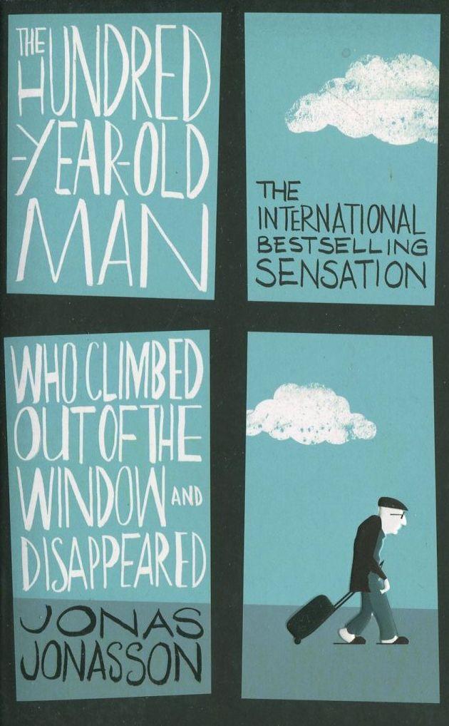

The Hundred-year-old Man Who Climbed Out of the Window Who Disappeared