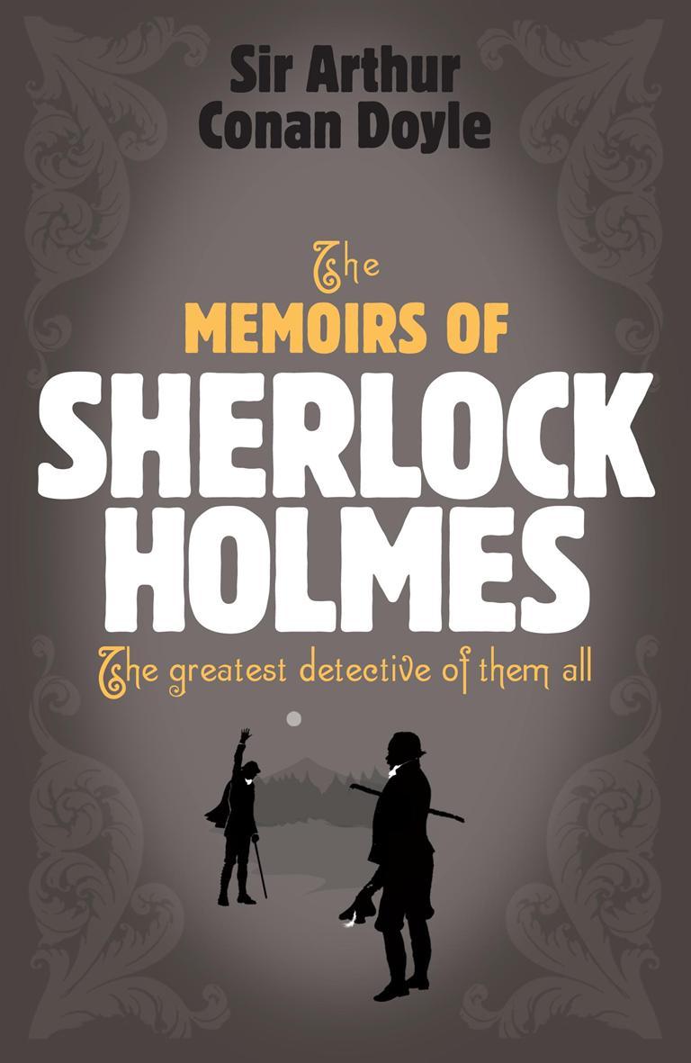 

Sherlock Holmes: The Memoirs of Sherlock Holmes