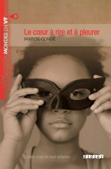 

Le Coeur a Rire ET a Pleurer (B2) (French Edition)