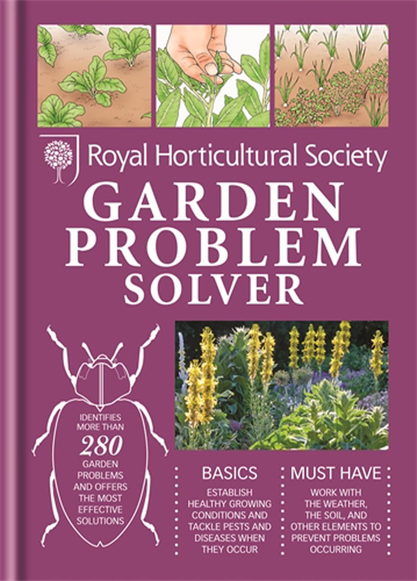 

RHS Handbook: Garden Problem Solver (Royal Horticultural Society Handbooks)