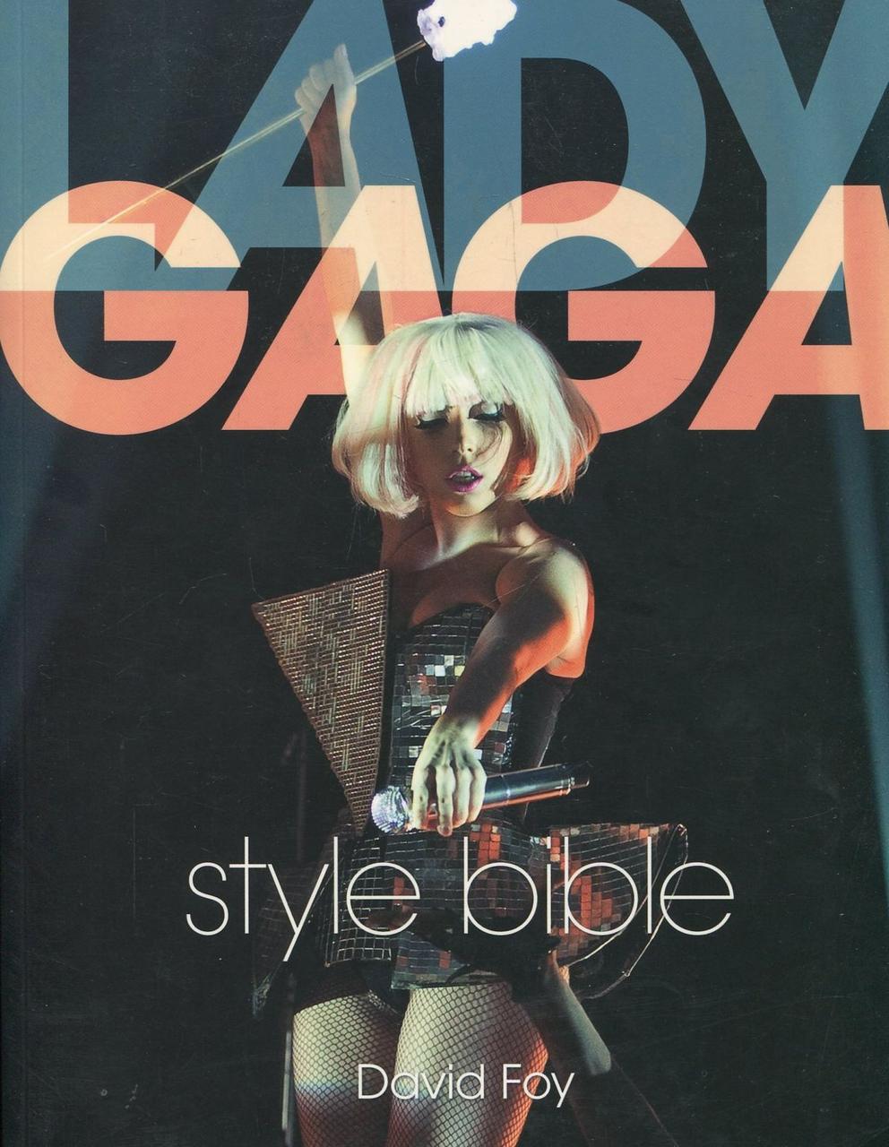 

Lady Gaga Style Bible