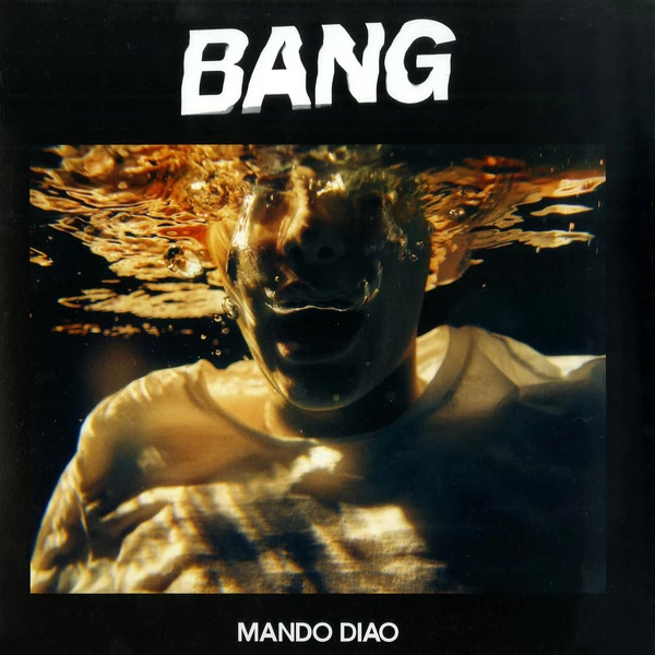 

Виниловая пластинка MANDO DIAO BANG (EAN 7332181094244)