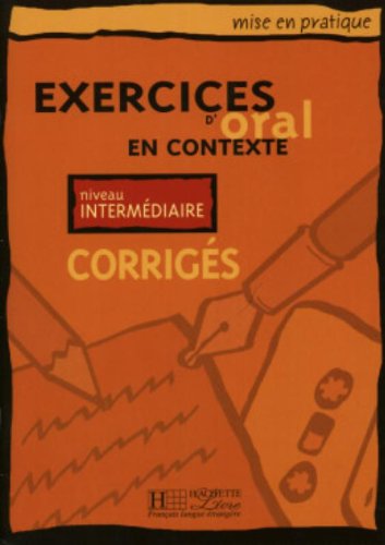 

Mise en pratique Oral - Intermédiaire: Corrigés - France Parent, Anne Akyüz, Bernadette Bazelle-Shahmaei, Joëlle Bonenfant, Marie-Françoise Flament, Jean Lacroix, Patrice Renaudineau - 9782011551436