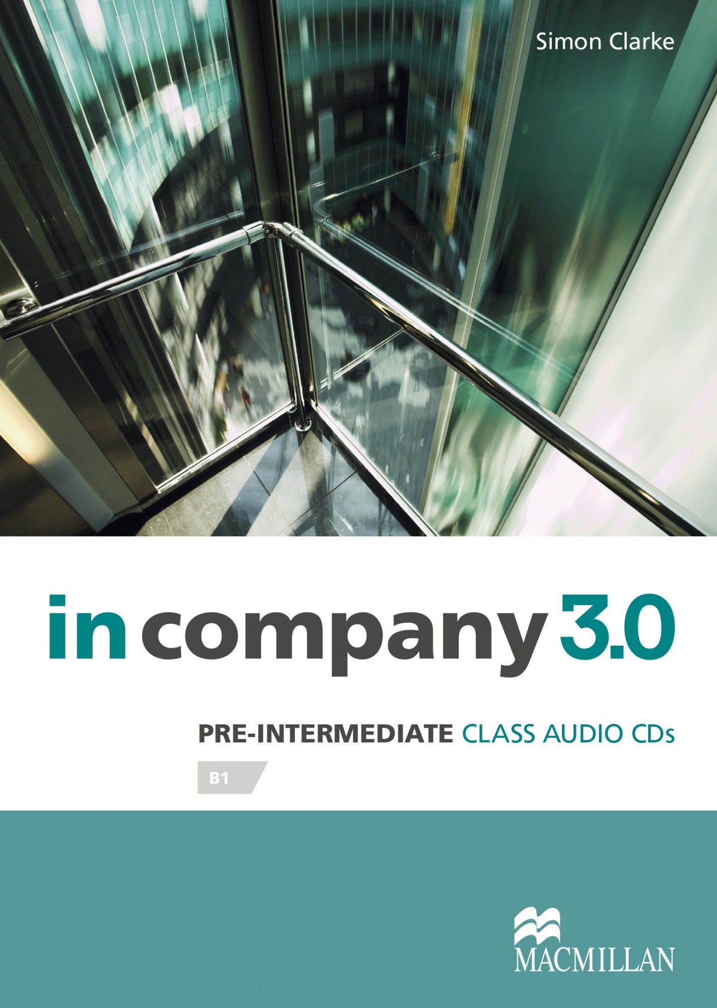 

In Company 3.0 Pre-Intermediate Level: Class Audio CDs - Simon Clarke - 9780230455160
