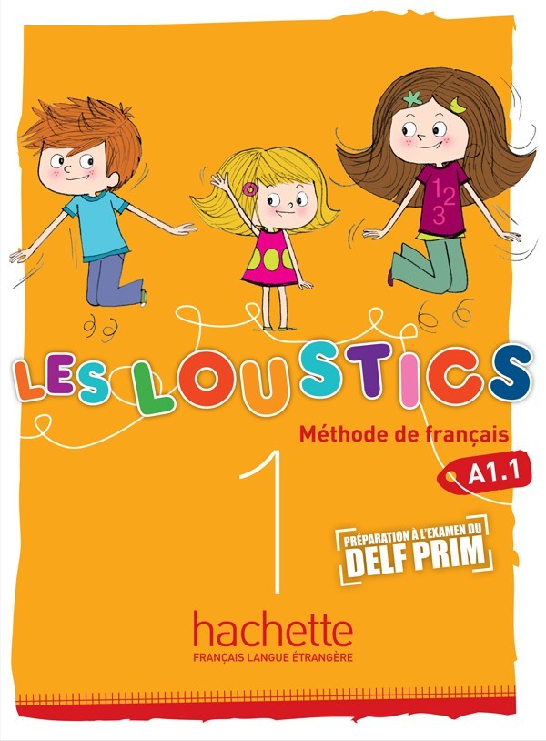 

Les Loustics 1: Livre de l'élève - Marianne Capouet, Hugues Denisot - 9782011559036