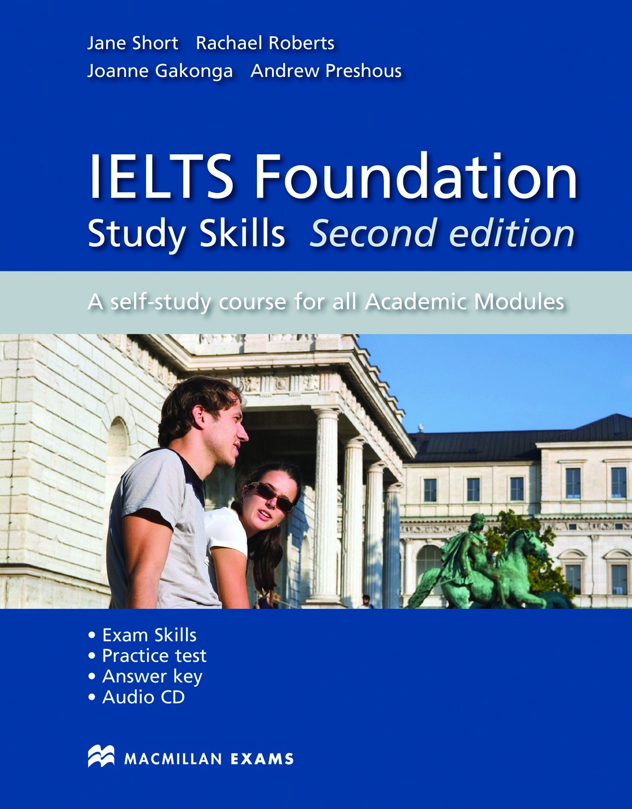 

IELTS Foundation 2nd Edition: Study Skills Academic with Audio CD - Andrew Preshous, Rachael Roberts, Joanne Gakonga - 9780230425798