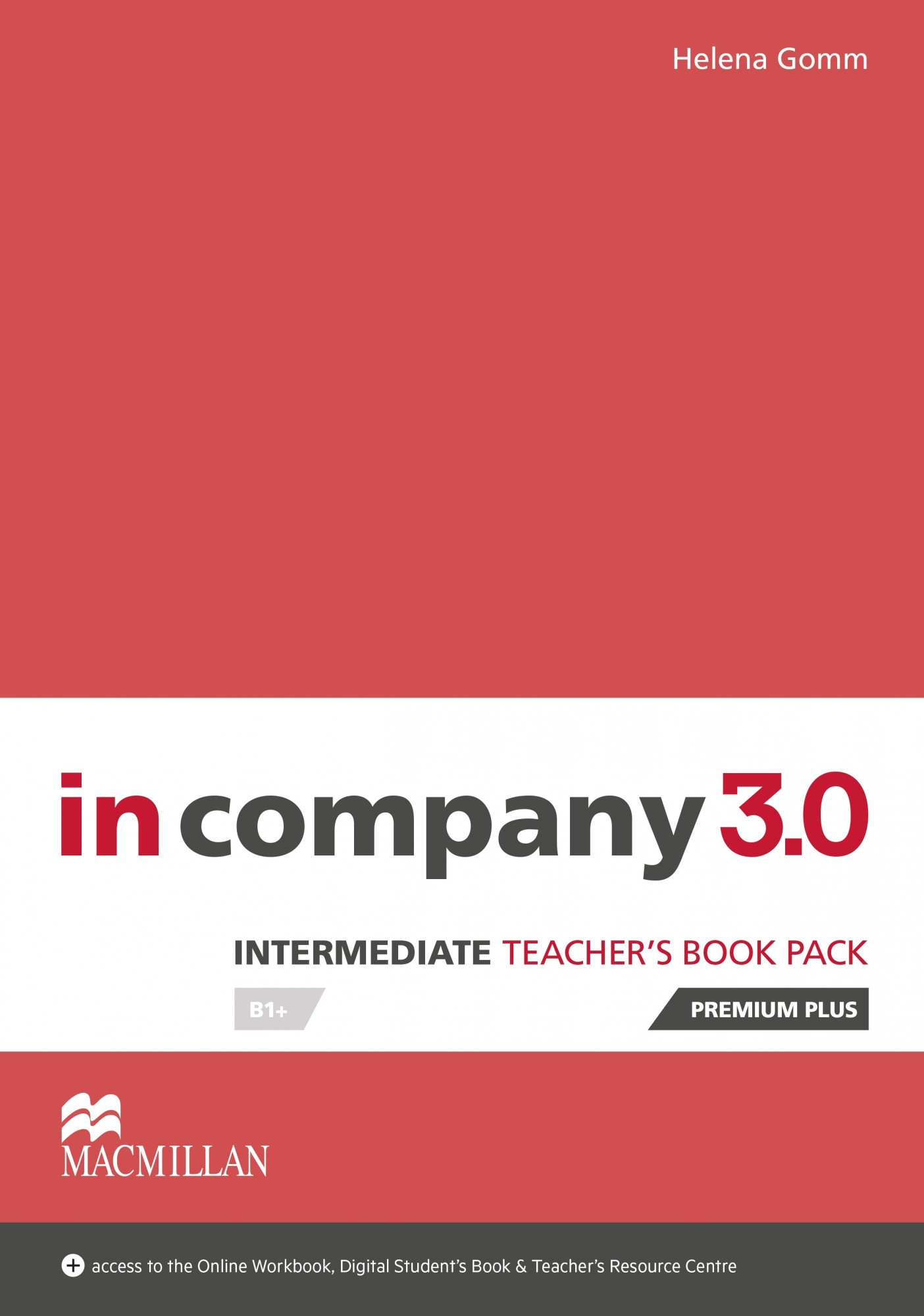 

In Company 3.0 Intermediate Level: Teacher's Book Premium Plus Pack - Helena Gomm - 9781380000385