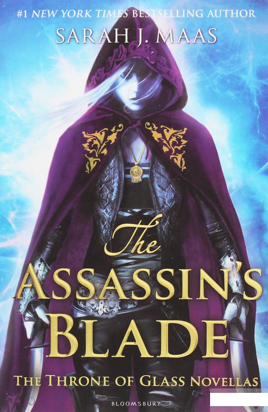 

Книга «The Assassin's Blade: The Throne of Glass Novellas» – Сара Маас / Сара Дж. Маас (1028964)