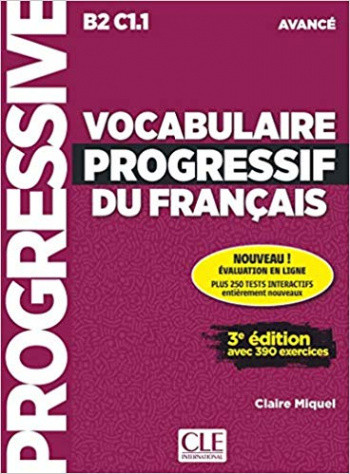 

Vocabulaire Progressif du Francais. Niveau avanceB2-C1.1+ Appli-web (+ Audio CD)