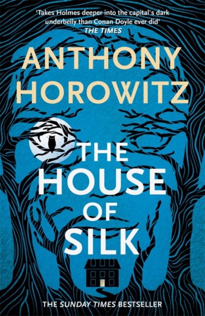 

The House of Silk. The Bestselling Sherlock Holmes Novel (4262533)