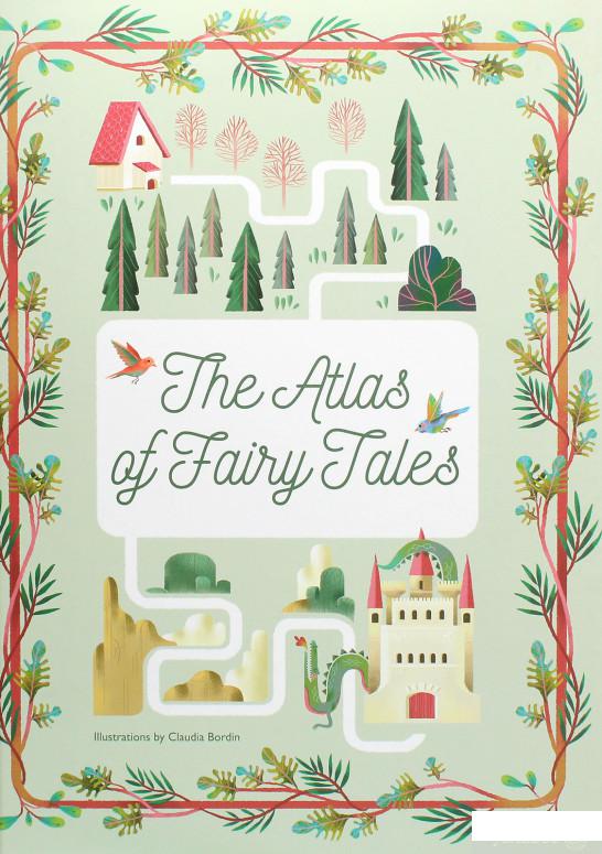 

Книга «The Atlas of Fairy Tales» – Клаудия Бордин (1266852)