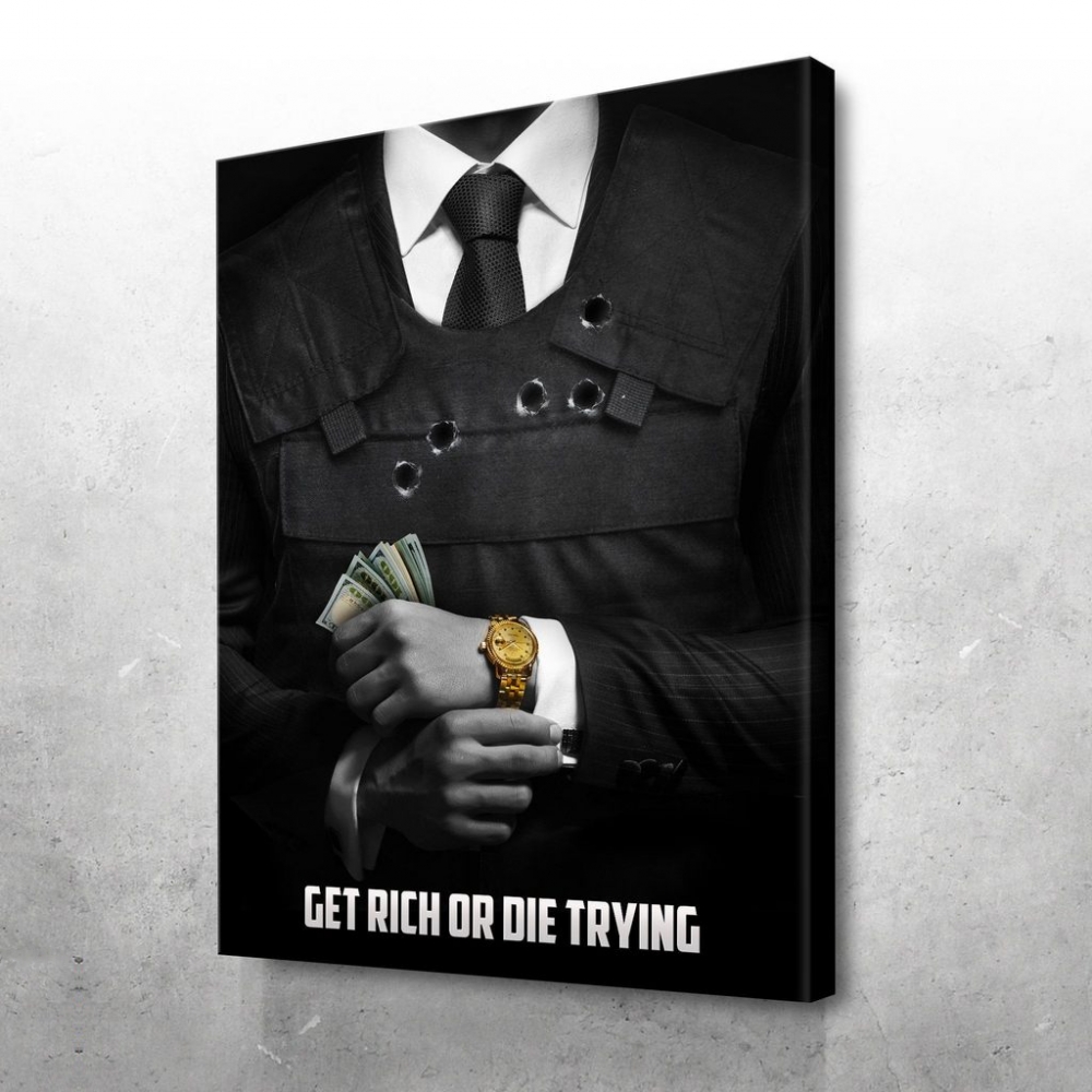 

Картина на холсте Мотивация Get Rich or Die Tryin 110х150 см.