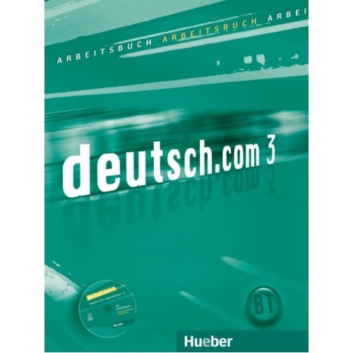 

Deutsch.com 3: Arbeitsbuch mit Audio-CD(9783190116607)
