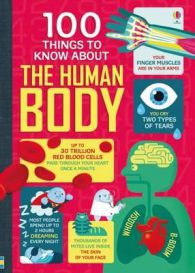 

Книга 100 Things to Know About the Human Body - Various - 9781474916158