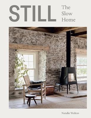 

Still. The Slow Home