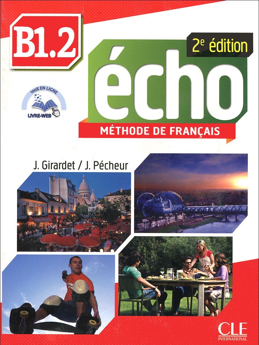 

Echo B1.2: Methode de Francais (+ брошюра, CD)