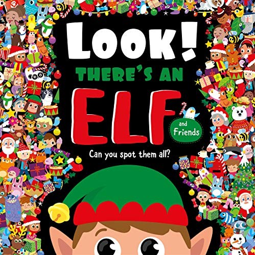 

Look! There`s an Elf and Friends