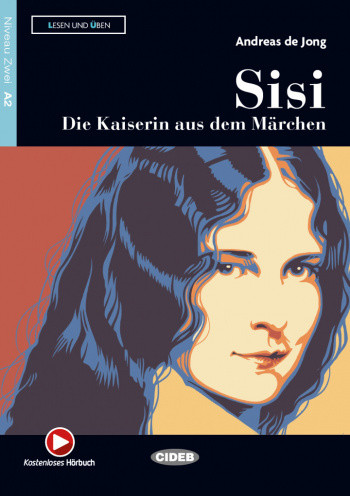 

Sisi. Die Kaiserin aus dem Marchen