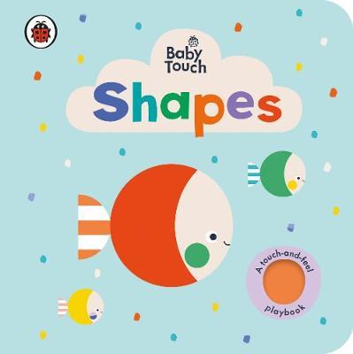 

Baby Touch: Shapes. Ladybird