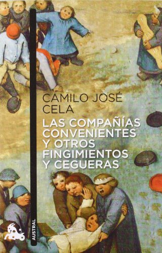 

Las companias convenientes y otros fingimientos y cegueras