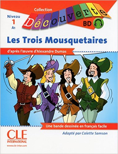 

Les Trois Mousquetaires (+ CD-ROM)