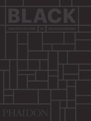 

Black. Architecture in Monochrome
