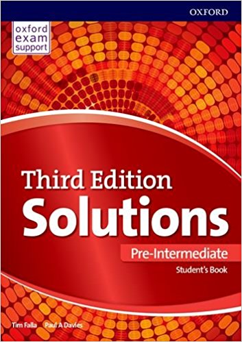

Solutions: Pre-Intermediate: Student`s Book and Online Practice Pack